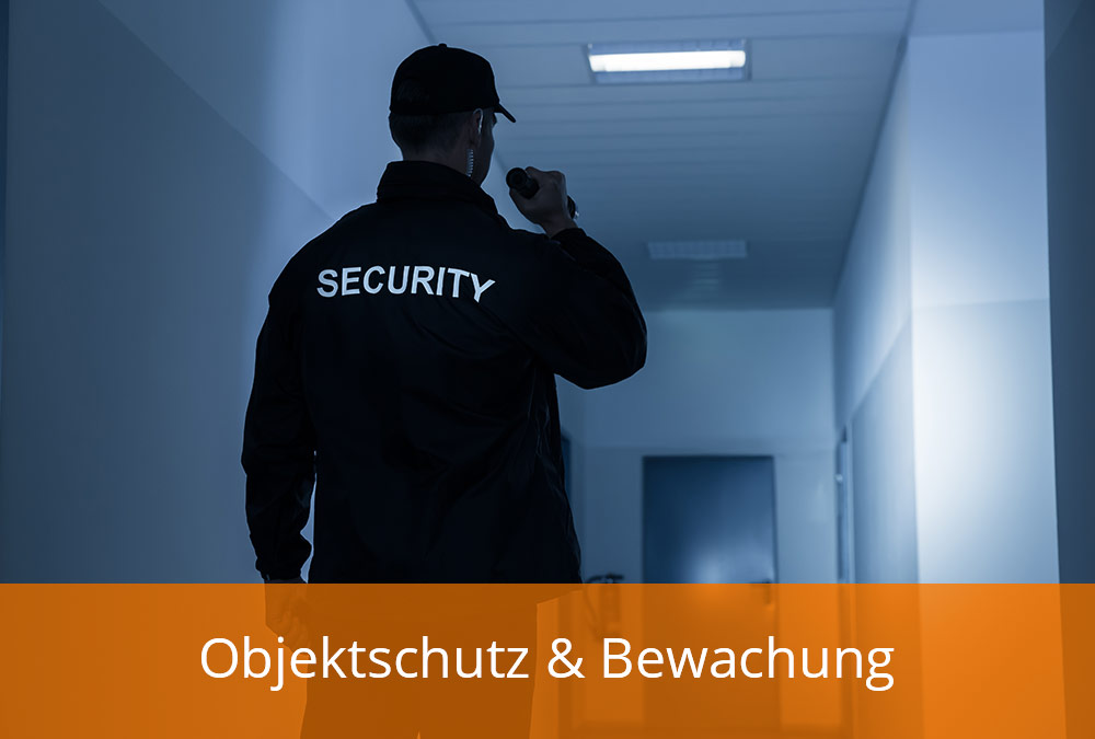 Objektschutz & Bewachung